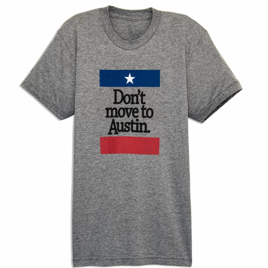 "Don't Move To Austin Graphic Tee - Hthr Grey Urban Relocation Humor T-Shirt"